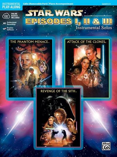 Star Wars: Episodes I, II & III, w. Audio-CD, for Cello and Piano Accompaniment