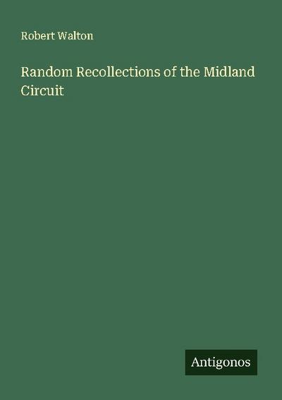 Random Recollections of the Midland Circuit