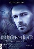 Krieger des Lichts - Ungezähmter Kuss