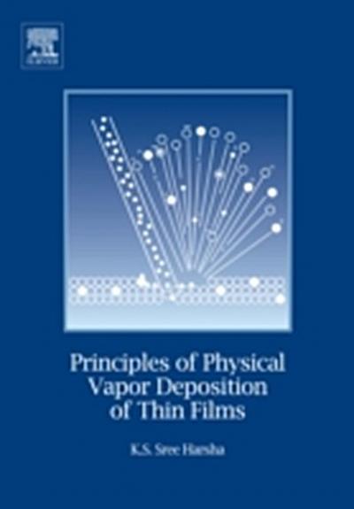Principles of Vapor Deposition of Thin Films