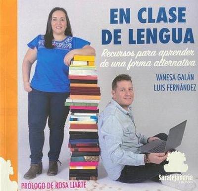 En clase de lengua : recursos para aprender de una forma alternativa