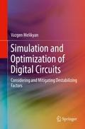 Simulation and Optimization of Digital Circuits