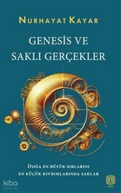 Genesis ve Sakli Gercekler