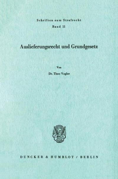 Auslieferungsrecht und Grundgesetz.