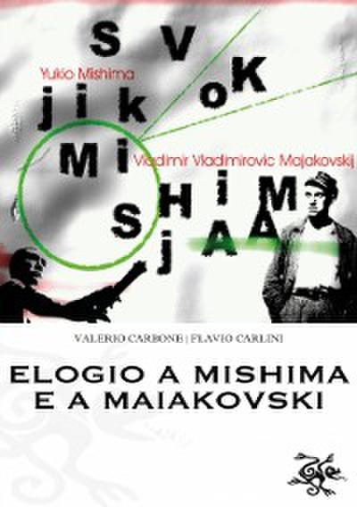 Elogio a Mishima e a Maiakovski