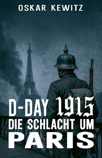 D-Day 1915: Band 2