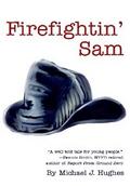 Firefightin’ Sam