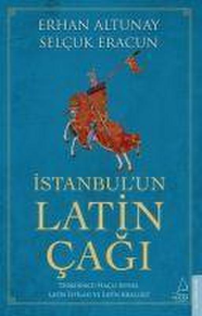Istanbulun Latin Cagi