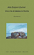Una vita di donna in Sicilia