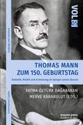 Thomas Mann zum 150. Geburtstag