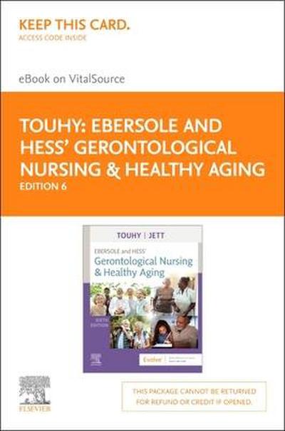 Ebersole and Hess’ Gerontological Nursing & Healthy Aging - Elsevier eBook on Vitalsource (Retail Access Card)