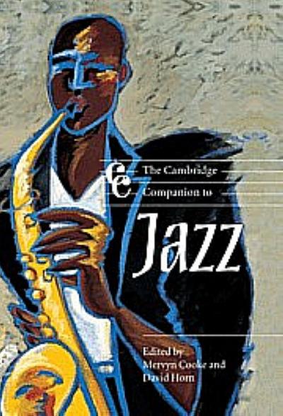 The Cambridge Companion to Jazz