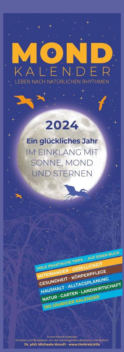 Mondkalender 2024 - Streifen-Kalender 14,85x42 cm - Wandplaner - mit 100-jährigem Kalender - viele praktische Tipps - Mond-Kalender - Alpha Edition