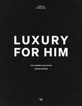 Luxury For Him