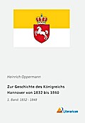 Zur Geschichte des Königreichs Hannover von 1832 b