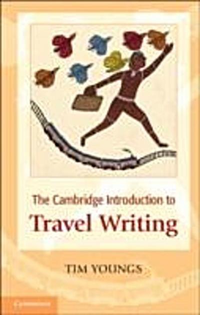 Cambridge Introduction to Travel Writing