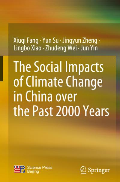 The Social Impacts of Climate Change in China over the Past 2000 Years