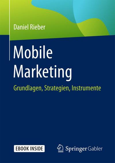 Mobile Marketing, m. 1 Buch, m. 1 E-Book