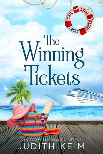 The Winning Tickets (The Sail Away Series, #7)