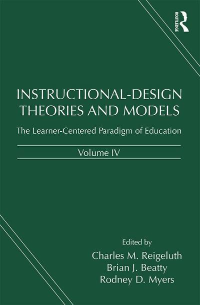 Instructional-Design Theories and Models, Volume IV