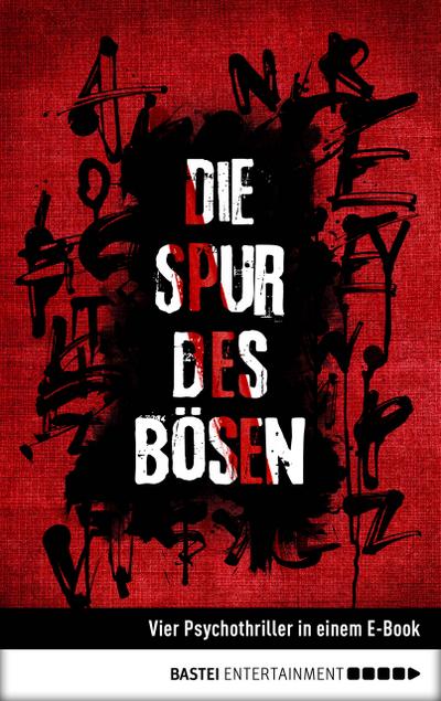 Die Spur des Bösen