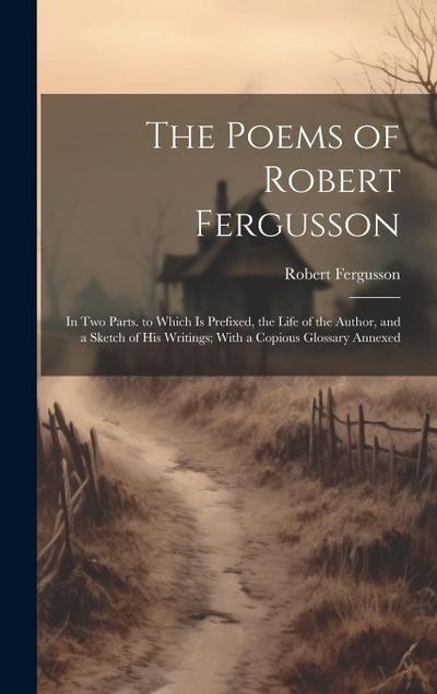 The Poems of Robert Fergusson