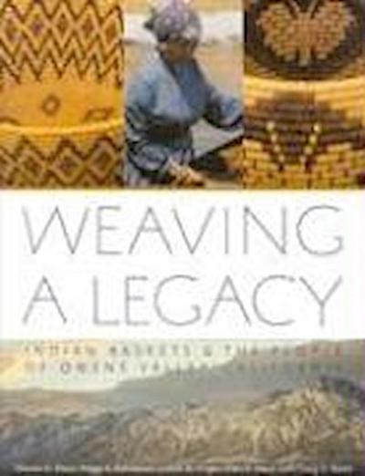 Weaving a Legacy - Paper: Indian Baskets and the People of Owens Valley, California