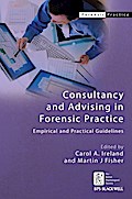 Consultancy and Advising in Forensic Practice