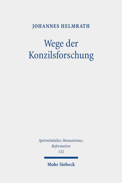 Wege der Konzilsforschung