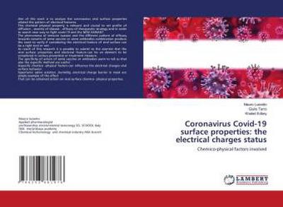 Coronavirus Covid-19 surface properties: the electrical charges status