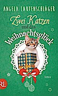 Zwei Katzen und das Weihnachtsglück