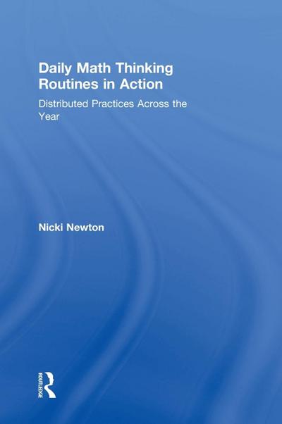 Daily Math Thinking Routines in Action