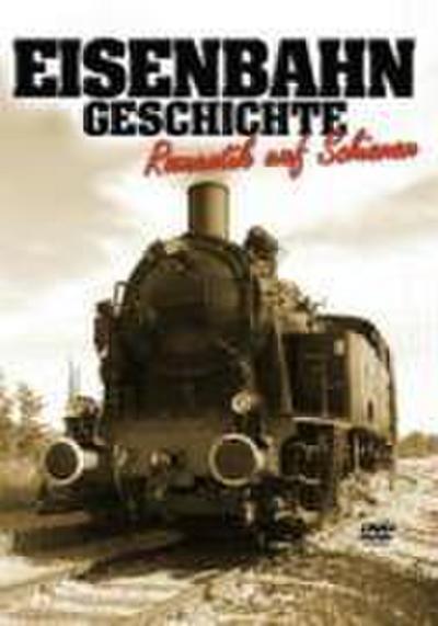 Eisenbahn-Geschichte