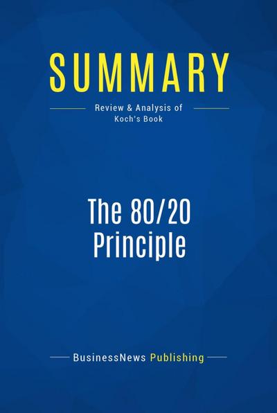 Summary: The 80/20 Principle