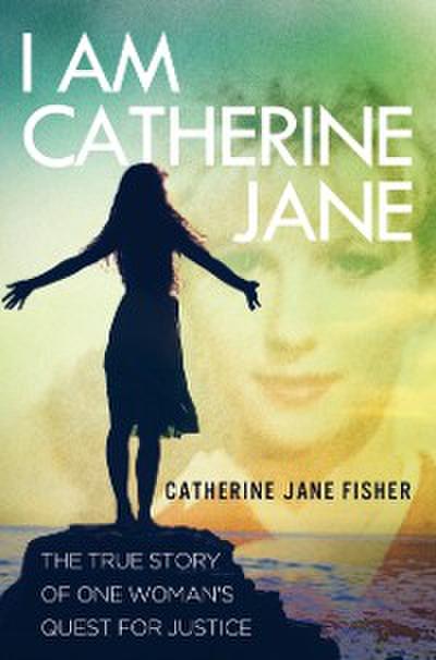 I am Catherine Jane
