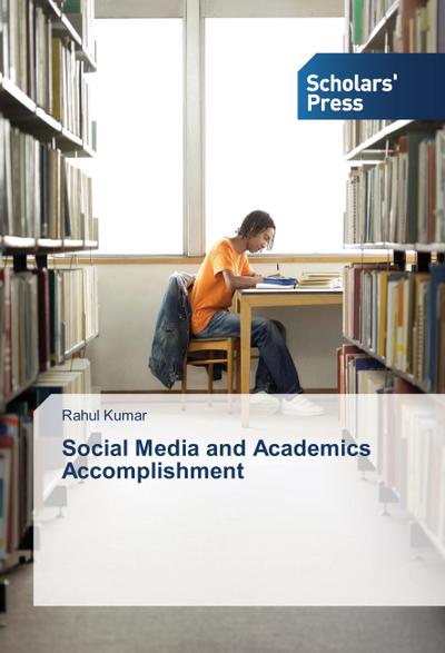 Social Media and Academics Accomplishment