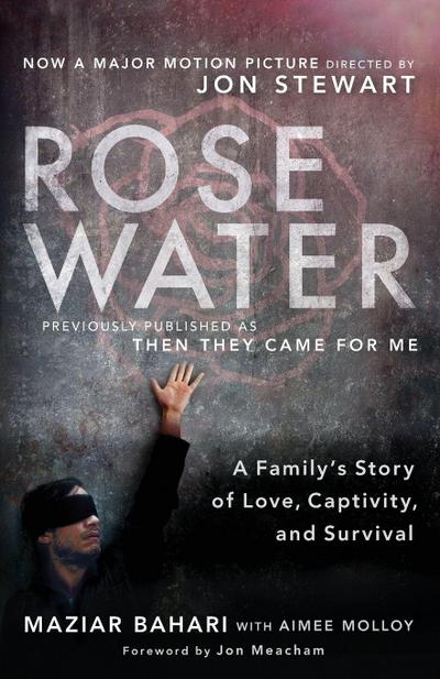 Rosewater (Movie Tie-in Edition)