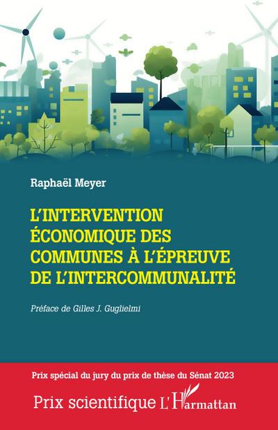 L’intervention économique des communes à l’épreuve de l’intercommunalité