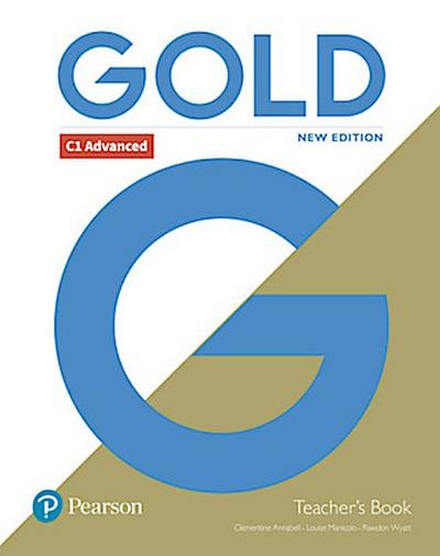 Gold C1 Advanced New Edition Teacher’s Book and DVD-ROM Pack, m. 1 Beilage, m. 1 Online-Zugang; .
