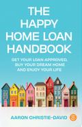 The Happy Home Loan Handbook