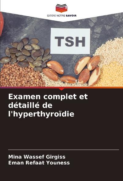 Examen complet et détaillé de l’hyperthyroïdie
