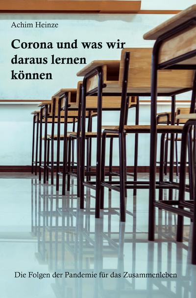 Corona und was wir daraus lernen können