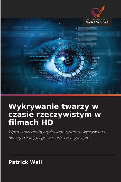 Wykrywanie twarzy w czasie rzeczywistym w filmach HD