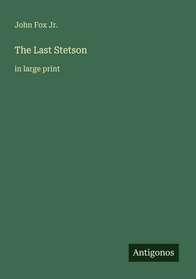The Last Stetson