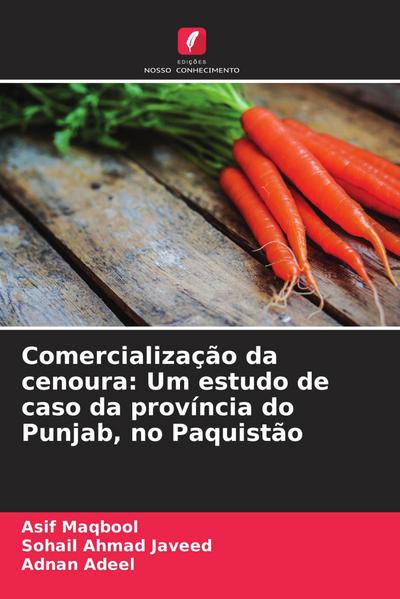 Comercialização da cenoura: Um estudo de caso da província do Punjab, no Paquistão