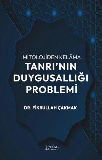 Mitolojiden Kelama Tanrinin Duygusalligi Problemi