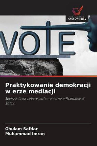 Praktykowanie demokracji w erze mediacji