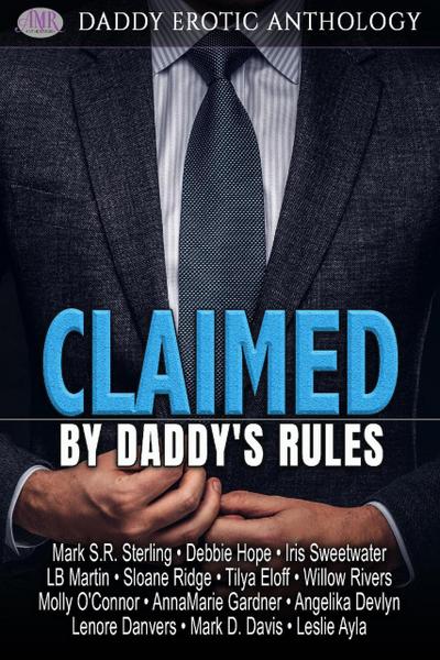 Claimed By Daddy’s Rules