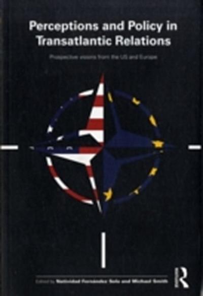 Perceptions and Policy in Transatlantic Relations