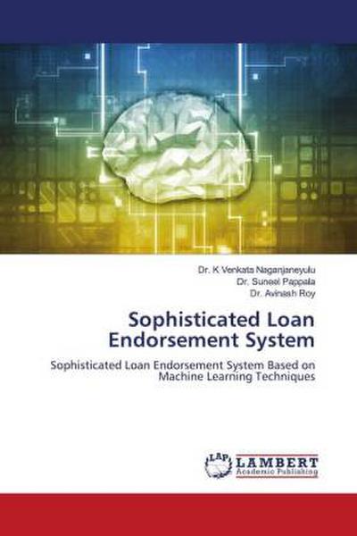 Sophisticated Loan Endorsement System